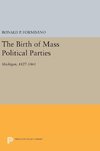 The Birth of Mass Political Parties