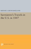 Sarmiento's Travels in the U.S. in 1847