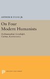 On Four Modern Humanists