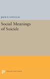 Social Meanings of Suicide