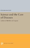 Science and the Cure of Diseases