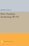 Pion-Nucleon Scattering. (IP-11), Volume 11