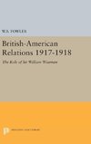 British-American Relations 1917-1918