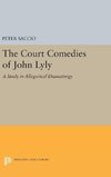 The Court Comedies of John Lyly