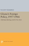 Ghana's Foreign Policy, 1957-1966