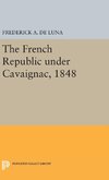 The French Republic under Cavaignac, 1848