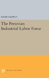 The Peruvian Industrial Labor Force