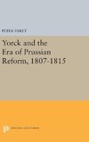 Yorck and the Era of Prussian Reform