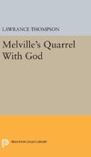 Melville's Quarrel With God