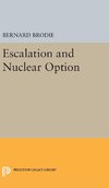 Escalation and Nuclear Option