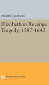 Elizabethan Revenge Tragedy, 1587-1642