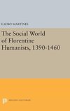 Social World of Florentine Humanists, 1390-1460