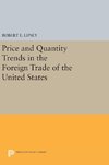 Price and Quantity Trends in the Foreign Trade of the United States