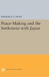 Peace-Making and the Settlement with Japan