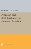 Diffusion and Heat Exchange in Chemical Kinetics