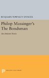 Philop Massinger's The Bondsman