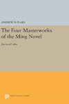 The Four Masterworks of the Ming Novel