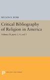 Critical Bibliography of Religion in America, Volume IV, parts 3, 4, and 5