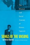 SONGS OF THE UNSUNG