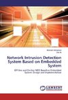 Network Intrusion Detection System Based on Embedded System