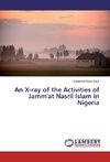 An X-ray of the Activities of Jamm'at Nasril Islam in Nigeria