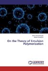 On the Theory of Emulsion Polymerization