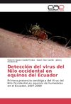 Detección del virus del Nilo occidental en equinos del Ecuador