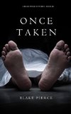 Once Taken (a Riley Paige Mystery--Book #2)