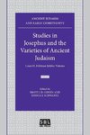 Studies in Josephus and the Varieties of Ancient Judaism