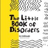 The Little Book Of Disorders