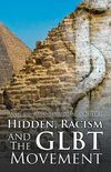 Hidden, Racism and the GLBT Movement