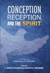 Conception, Reception, and the Spirit