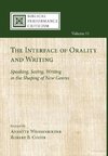 The Interface of Orality and Writing