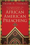 Introduction to the Practice of African American Preaching