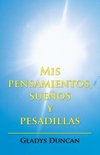 Mis pensamientos, sueños y pesadillas