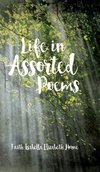 Life in Assorted Poems