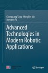 Advanced Technologies in Modern Robotic Applications