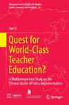 Quest for World-Class Teacher Education?