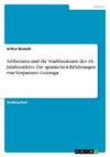 Sabbioneta und die Stadtbaukunst des 16. Jahrhunderts. Die spanischen Erfahrungen von Vespasiano Gonzaga