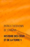 Histoire des Cieux et de la Terre 1