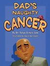 Dad's Naughty Cancer