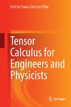 Tensor Calculus for Engineers and Physicists