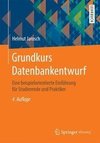 Grundkurs Datenbankentwurf