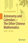 Astronomy and Calendars - The Other Chinese Mathematics