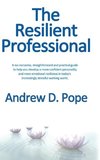 The Resilient Professional