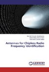 Antennas for Chipless Radio Frequency Identification