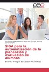 SIGA para la automatización de la planeación y evaluación de alumnos