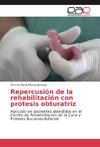 Repercusión de la rehabilitación con prótesis obturatriz