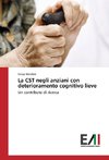 La CST negli anziani con deterioramento cognitivo lieve