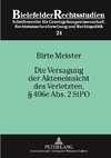 Die Versagung der Akteneinsicht des Verletzten, § 406e Abs. 2 StPO